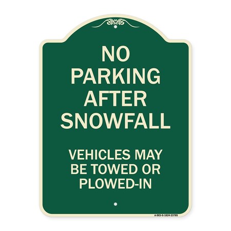 Signmission No Parking After Snowfall Vehicles May Towed or Plowed-In Heavy-Gauge Alum, 24" x 18", G-1824-23785 A-DES-G-1824-23785